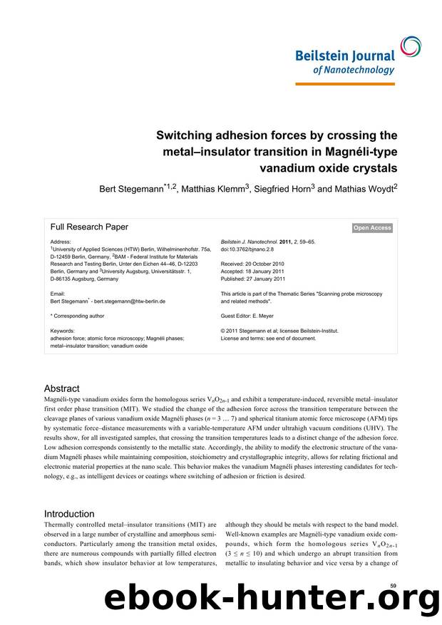 Switching adhesion forces by crossing the metalâinsulator transition in MagnÃ©li-type vanadium oxide crystals by Bert Stegemann Matthias Klemm Siegfried Horn Mathias Woydt
