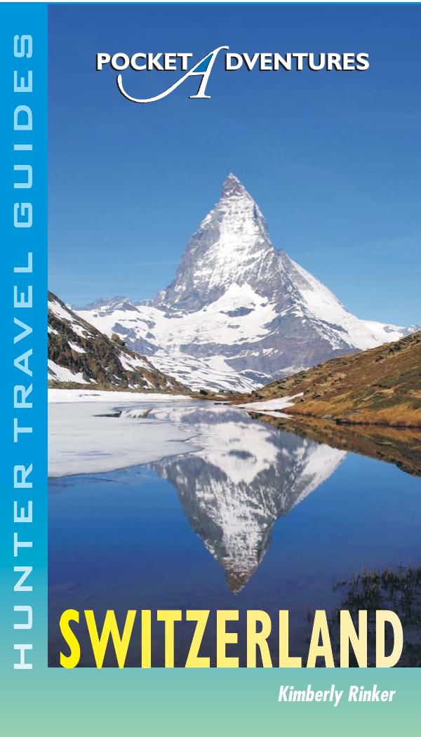 Switzerland Pocket Adventures by Kimberly Rinker
