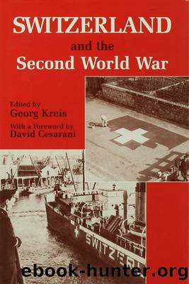 Switzerland and the Second World War by Georg Kreis