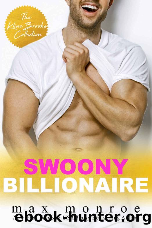 Swoony Billionaire: The Kline Brooks Collection by Monroe Max