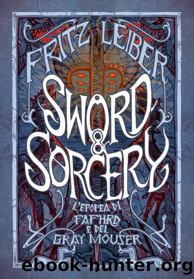 Sword & Sorcery by Fritz Leiber