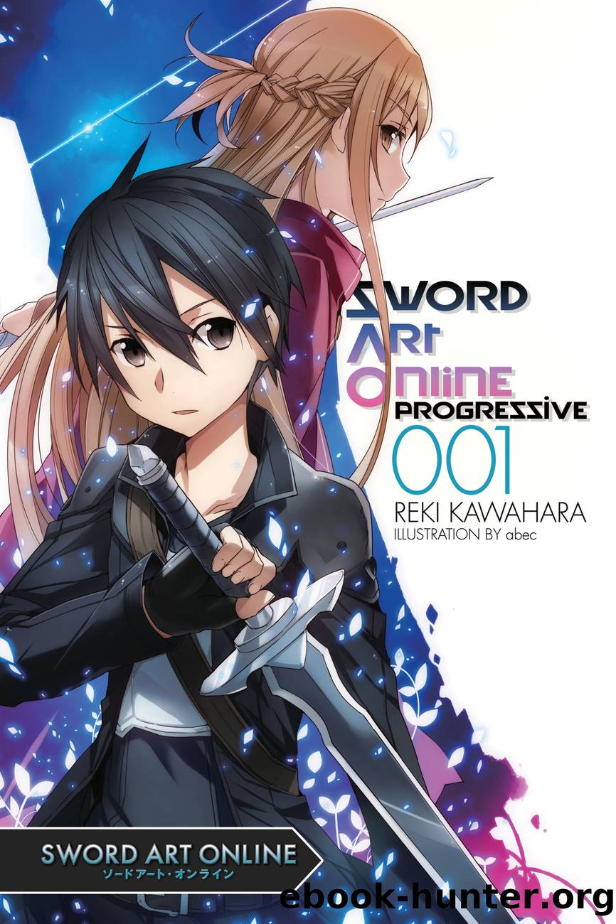 Sword Art Online Progressive 1 by Reki Kawahara and abec