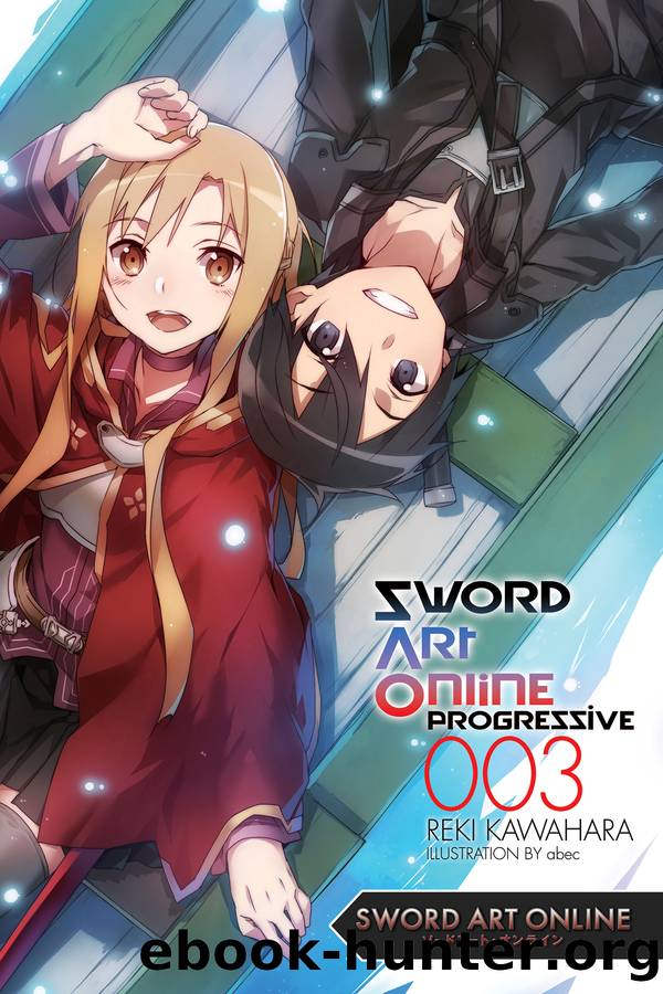 Sword Art Online Progressive 3 by Reki Kawahara and abec