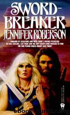 Sword Breaker by Jennifer Roberson