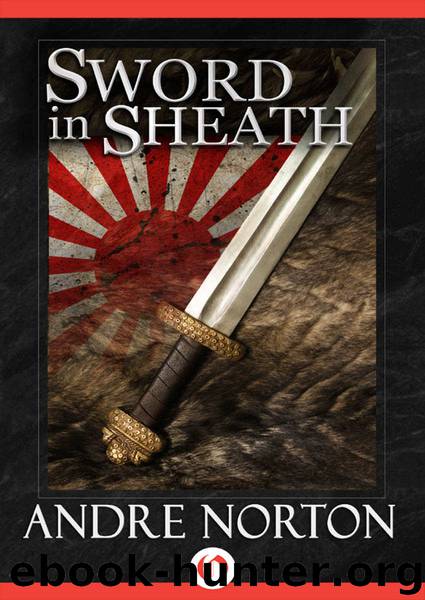 Sword in Sheath (Swords Book 2) by Andre Norton
