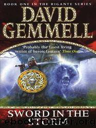 Sword in the Storm: (The Rigante Book 1) by David Gemmell