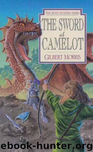 Sword of Camelot by Gilbert L. Morris