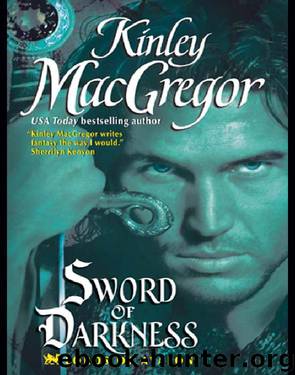 Sword of Darkness ~ Lords of Avalon Book 1 by Kinley MacGregor