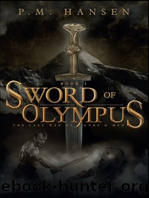 Sword of Olympus by P.M. Hansen