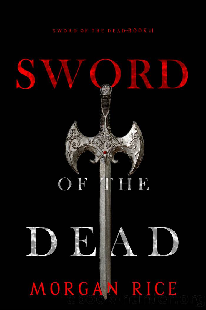 Sword of the Dead by Morgan Rice