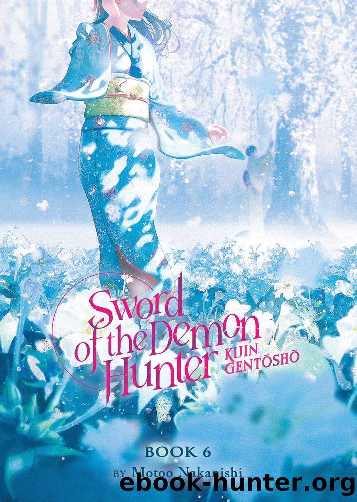 Sword of the Demon Hunter: Kijin GentÅshÅ Vol. 6 by Motoo Nakanishi