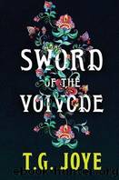 Sword of the Voivode by T.G. Joye