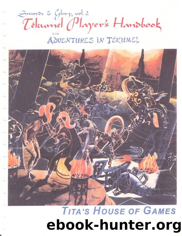 Swords & Glory vol.2 TÃÂ©kumel Player's Handbook The World of the Petal Throne (Tita's HoG reprint) by Unknown
