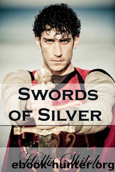 Swords of Silver (Holin and Kale 2) by Hollis Shiloh