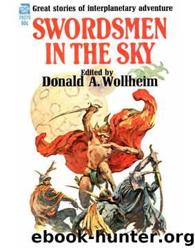 Swordsmen in the Sky by Donald A. Wollheim