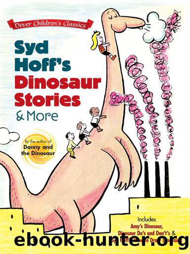 Syd Hoff's Dinosaur Stories and More by Syd Hoff