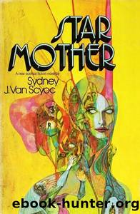 Sydney J. Van Scyoc by Starmother