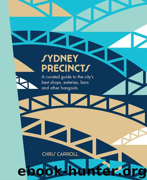 Sydney Precincts by Chris Carroll