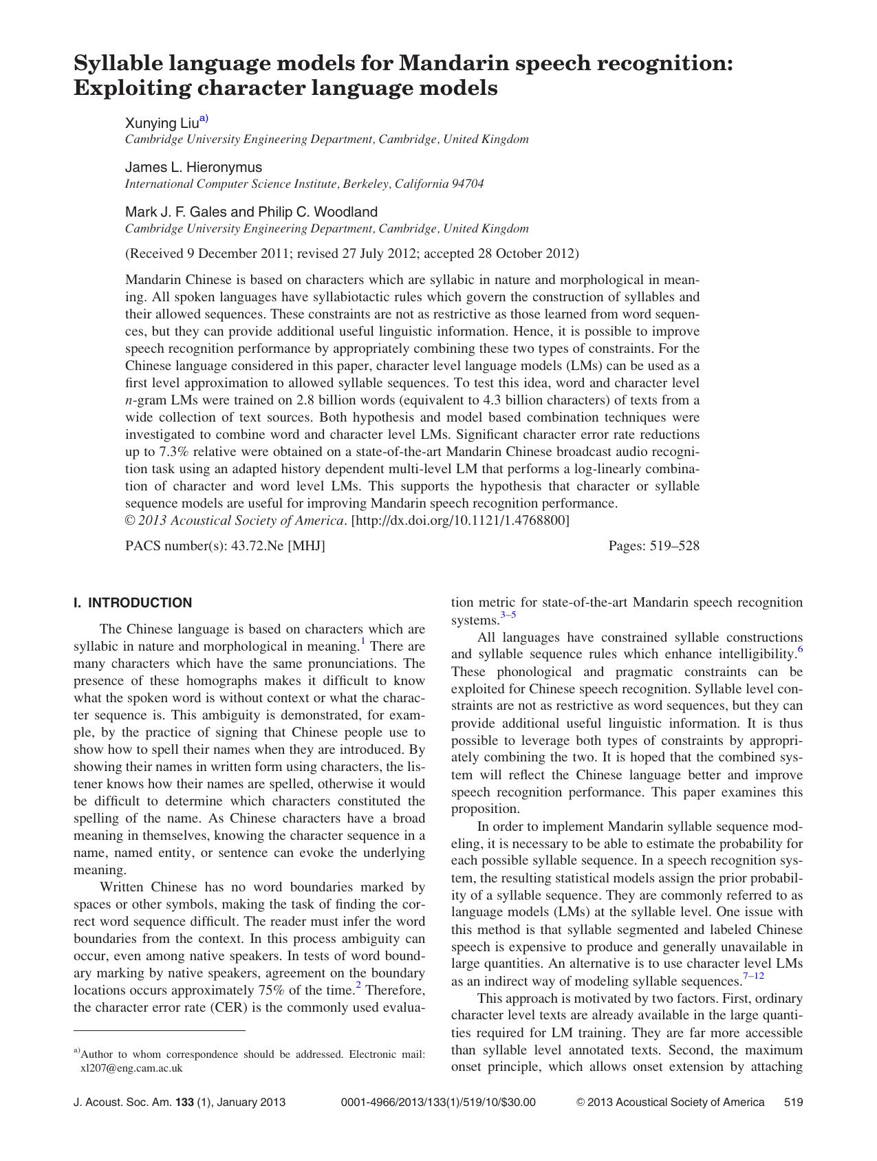 Syllable language models for Mandarin speech recognition: Exploiting character language models by Xunying Liua) James L. Hieronymus Mark J. F. Gales and Philip C. Woodland