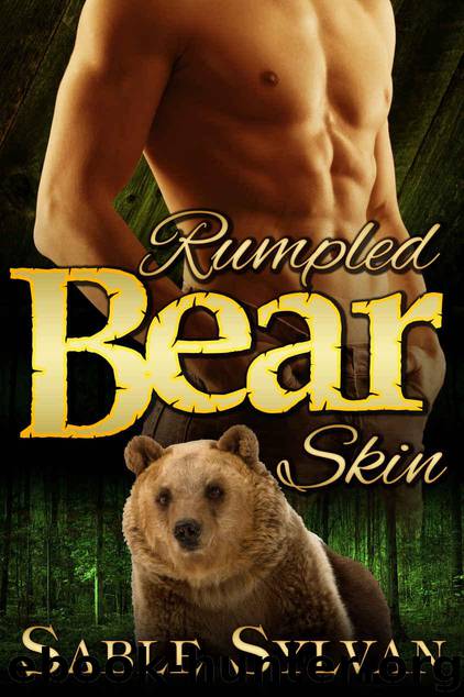 Sylvan, Sable - [Seattle's Billionaire Bears 01] - Rumpled Bear Skin by Sable Sylvan