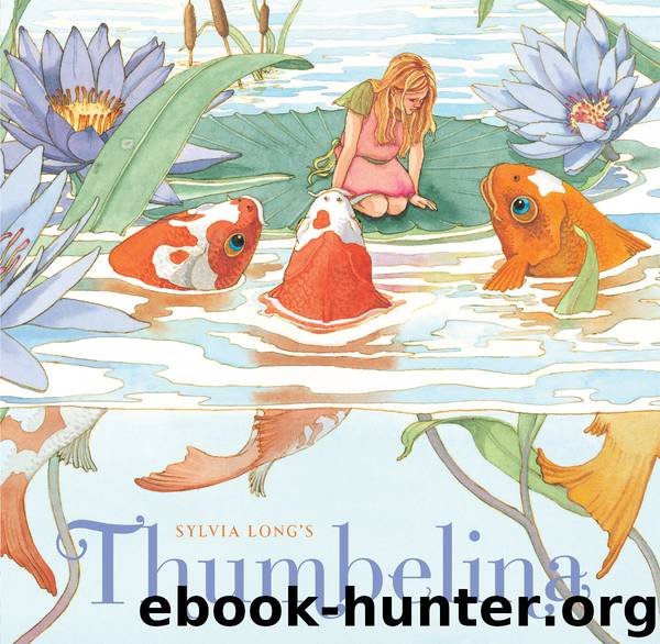 Sylvia Long's Thumbelina by Sylvia Long