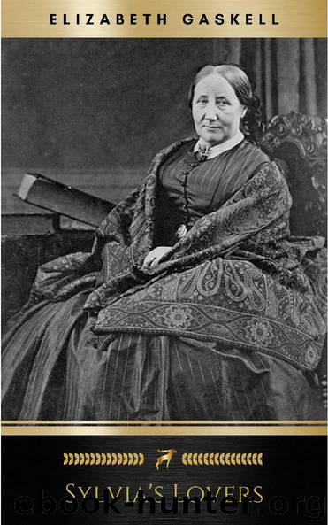 Sylvia's Lovers by Elizabeth Cleghorn Gaskell
