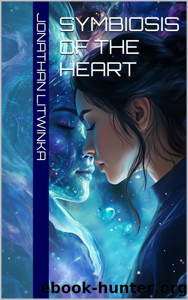 Symbiosis of the Heart by Jonathan Litwinka