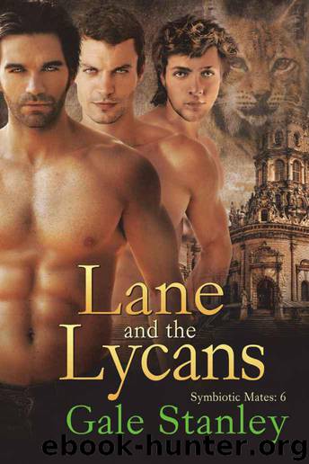 Symbiotic Mates 6 - Lane and the Lycans by Gale Stanley -