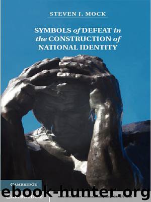 Symbols of Defeat in the Construction of National Identity by Mock Steven;