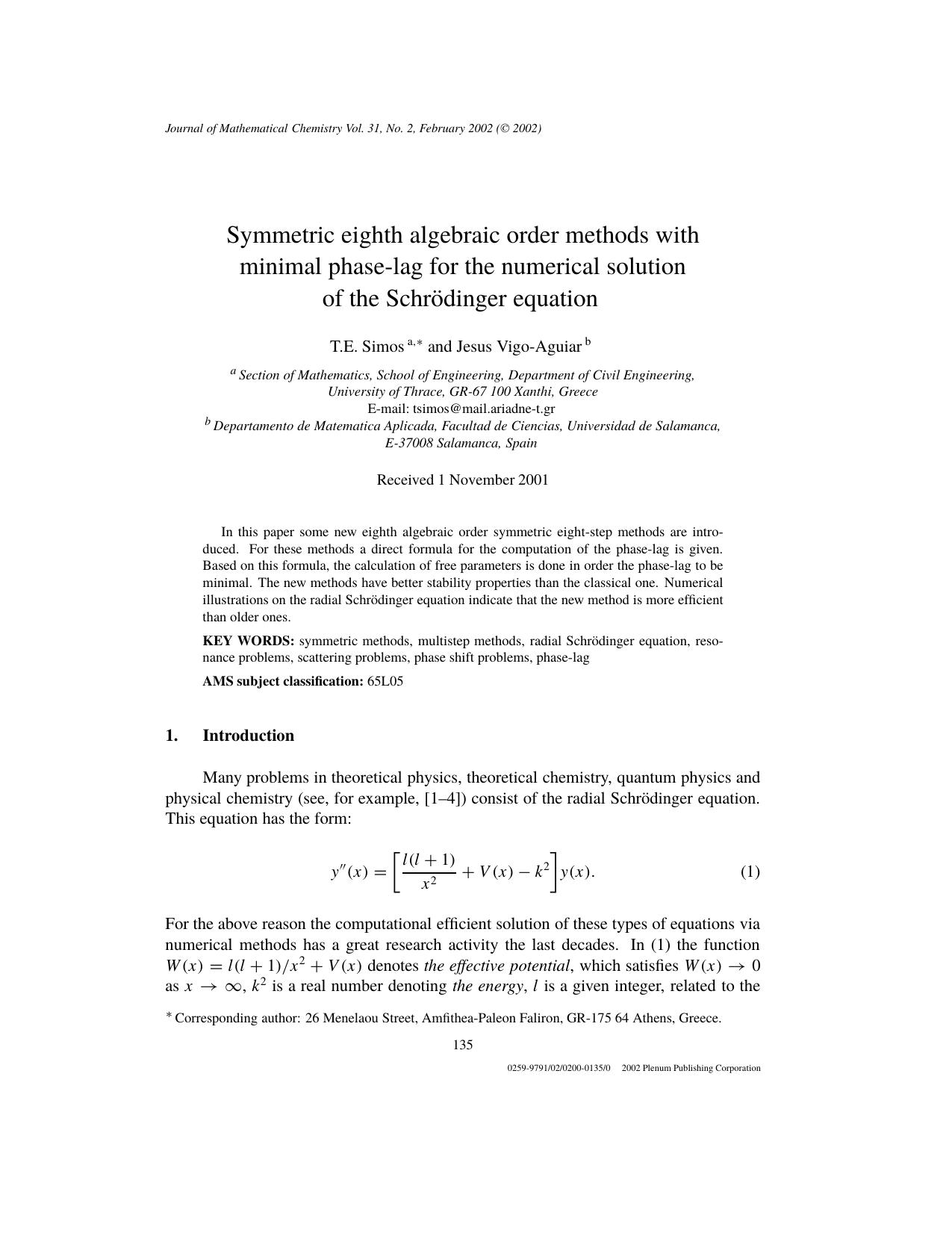 Symmetric Eighth Algebraic Order Methods with Minimal Phase-Lag for the Numerical Solution of the Schr&#x00F6;dinger Equation by Unknown