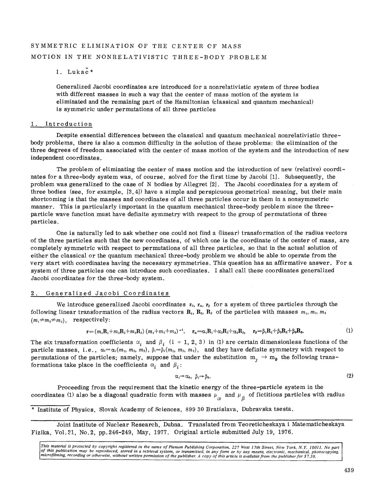 Symmetric elimination of the center of mass motion in the nonrelativistic three-body problem by Unknown