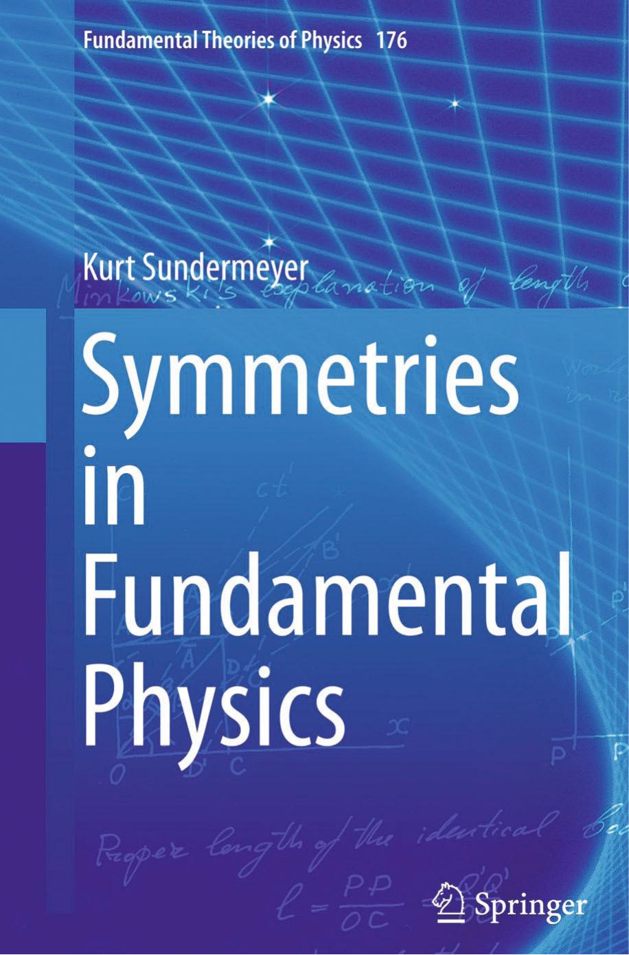 Symmetries in fundamental physics by Sundermeyer Kurt