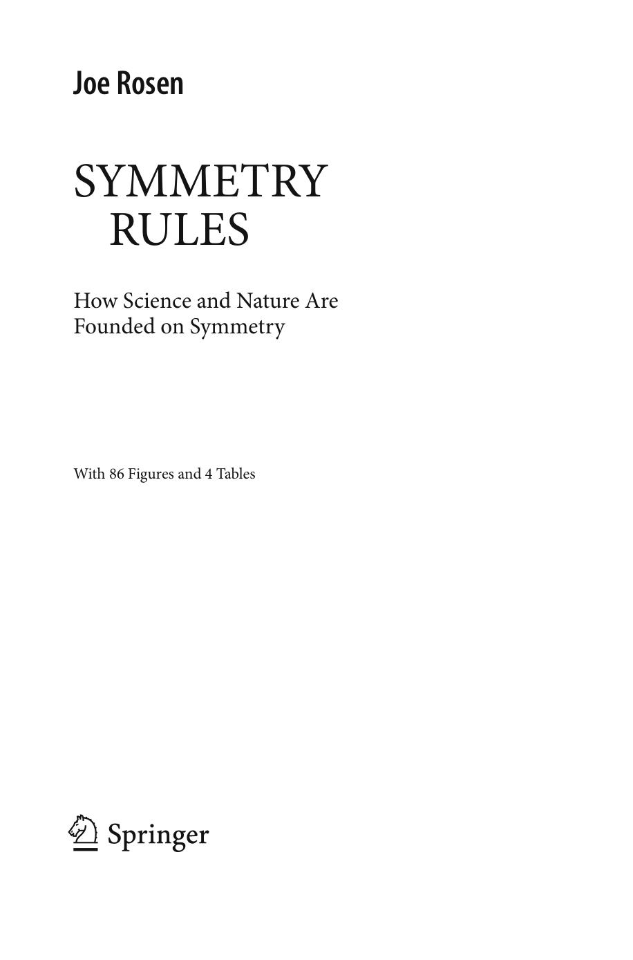 Symmetry Rules - How Science and Nature Are Founded on Symmetry by How Science & Nature Are Founded on Symmetry