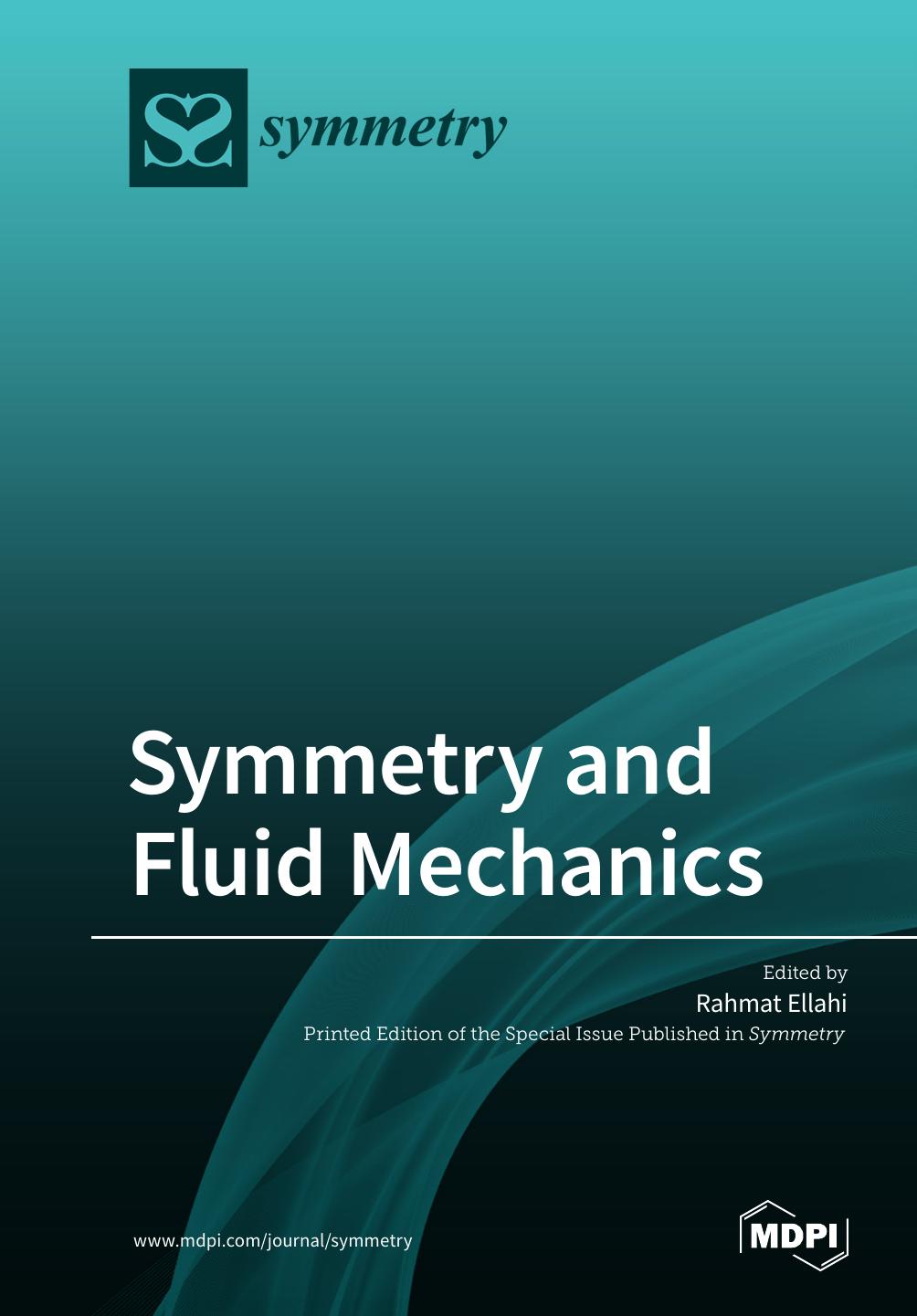 Symmetry and Fluid Mechanics by Rahmat Ellahi (editor)