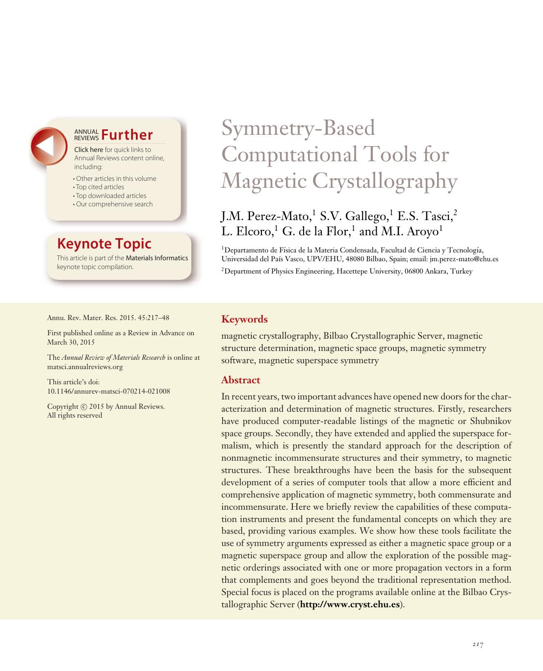 Symmetry-Based Computational Tools for Magnetic Crystallography by J.M. Perez-Mato S.V. Gallego E.S. Tasci L. Elcoro G. de la Flor M.I. Aroyo