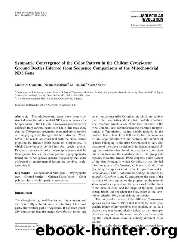 Sympatric Convergence of the Color Pattern in the Chilean Ceroglossus Ground Beetles Inferred from Sequence Comparisons of the Mitochondrial ND5 Gene by Okamoto M. et al