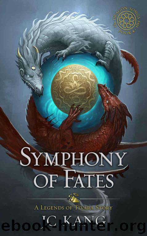 Symphony of Fates: A Legends of Tivara Story (The Dragon Songs Saga Book 4) by JC Kang