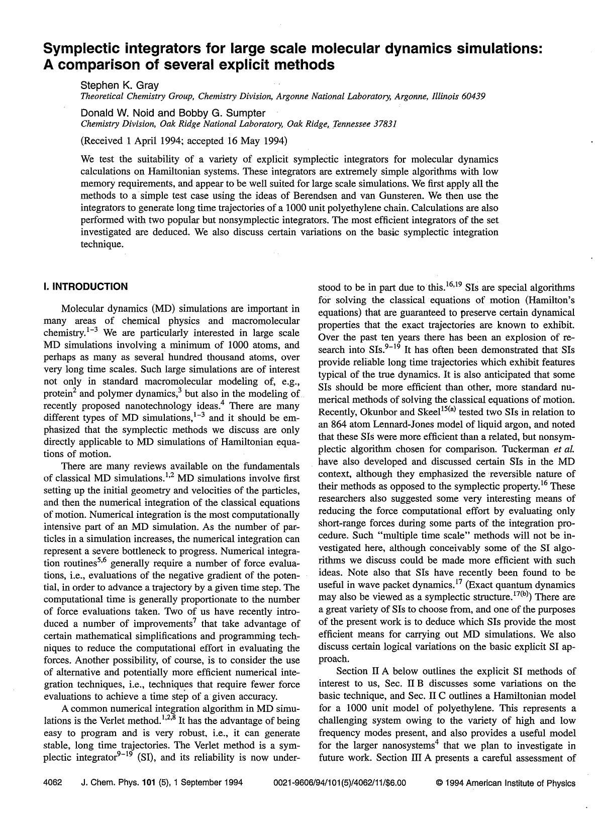 Symplectic integrators for large scale molecular dynamics simulations: A comparison of several explicit methods by Stephen K. Gray; Donald W. Noid; Bobby G. Sumpter