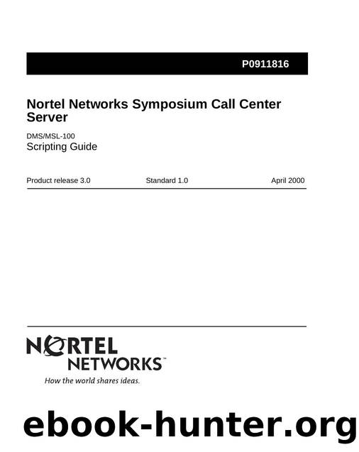 Symposium Call Center Server for the DMSMSL-100 Scripting Guide by Unknown