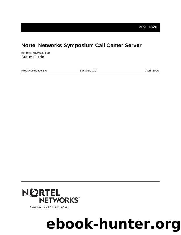 Symposium Call Center Server for the DMSMSL-100 Setup Guide by Unknown