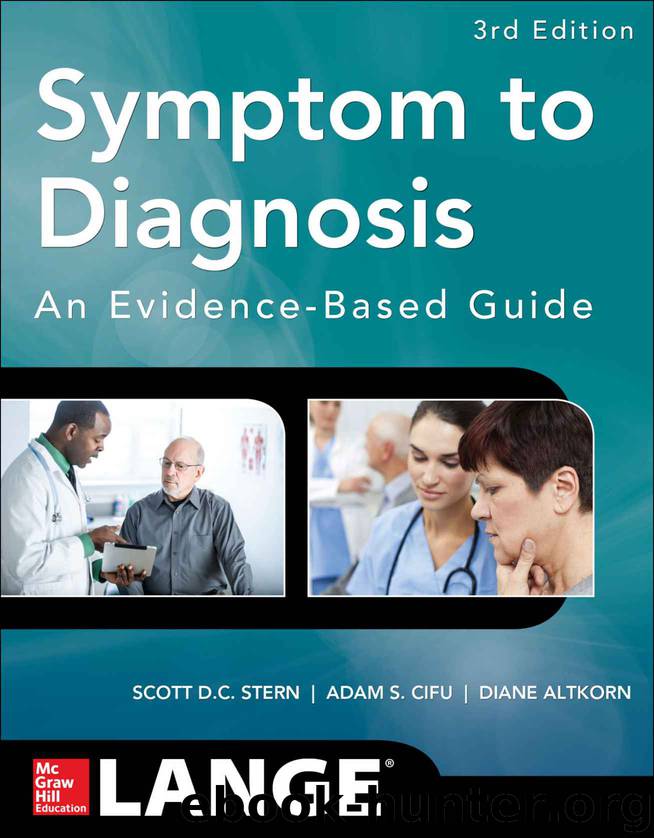 Symptom to Diagnosis An Evidence Based Guide, Third Edition (Symptom to Diagnosis: An Evidence-Based Guide) by Scott Stern & Adam Cifu & Diane Altkorn