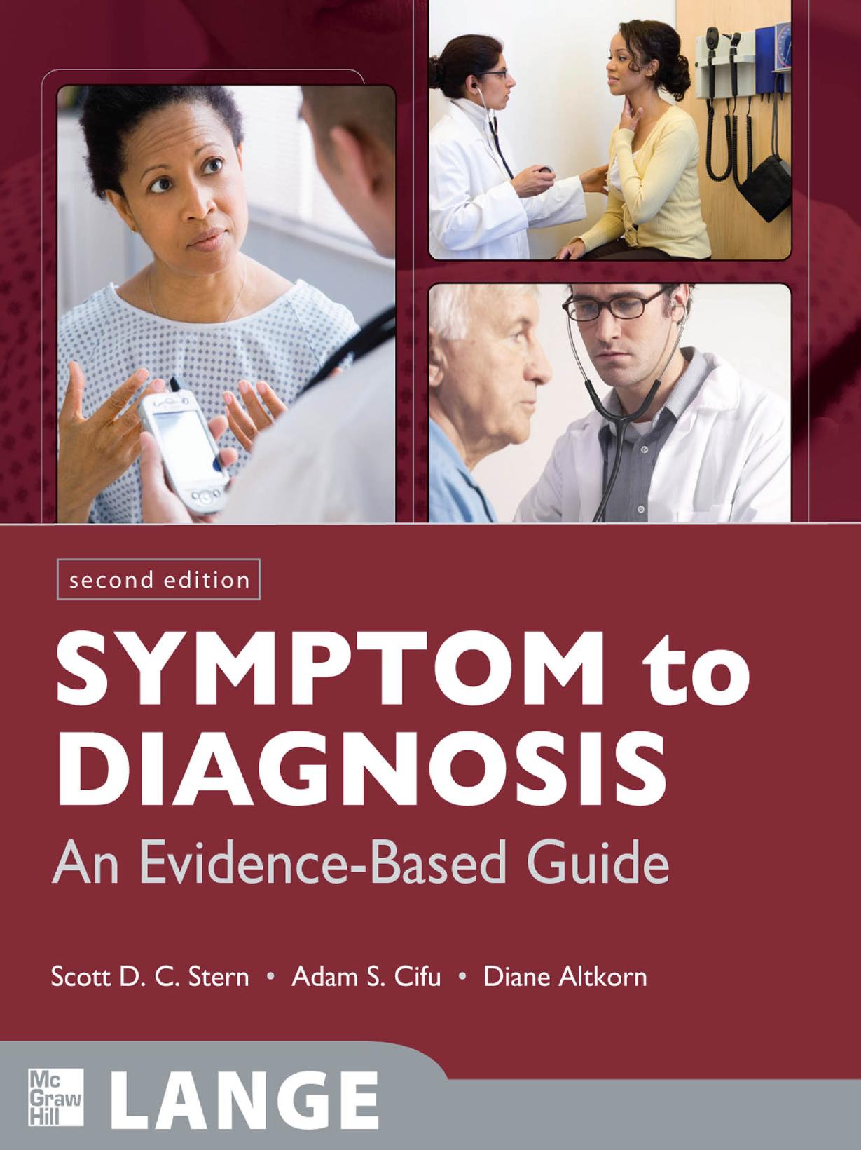 Symptom to Diagnosis: An Evidence Based Guide by Scott Stern Adam Cifu Diane Altkorn