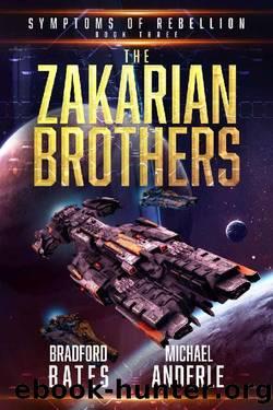 Symptoms of Rebellion (The Zakarian Brothers Book 3) by Bradford Bates & Michael Anderle