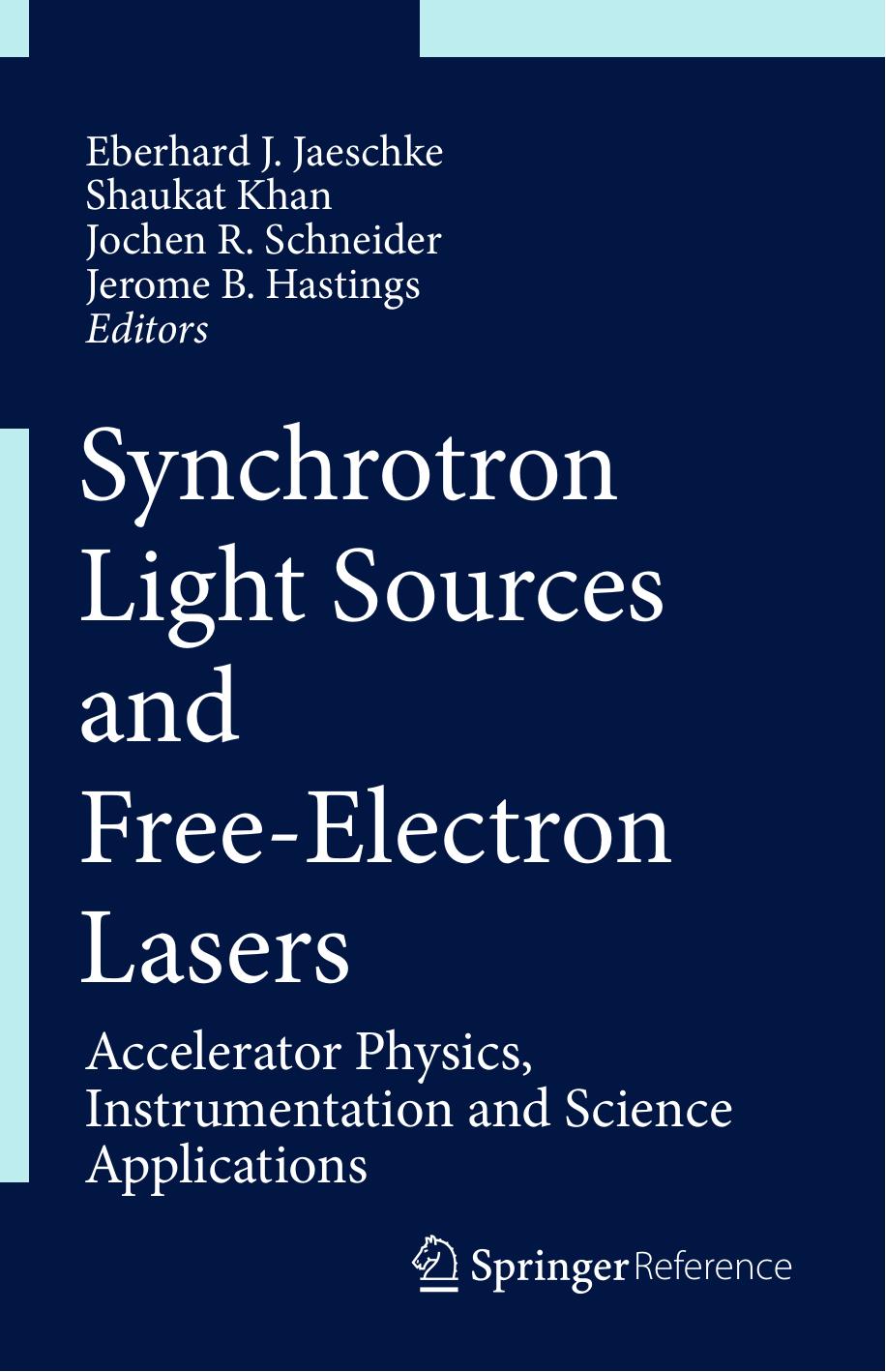 Synchrotron Light Sources and Free-Electron Lasers by Unknown