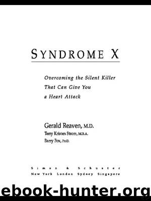Syndrome X: Overcoming the Silent Killer that Can Give You a Heart Attack by Gerald Reaven