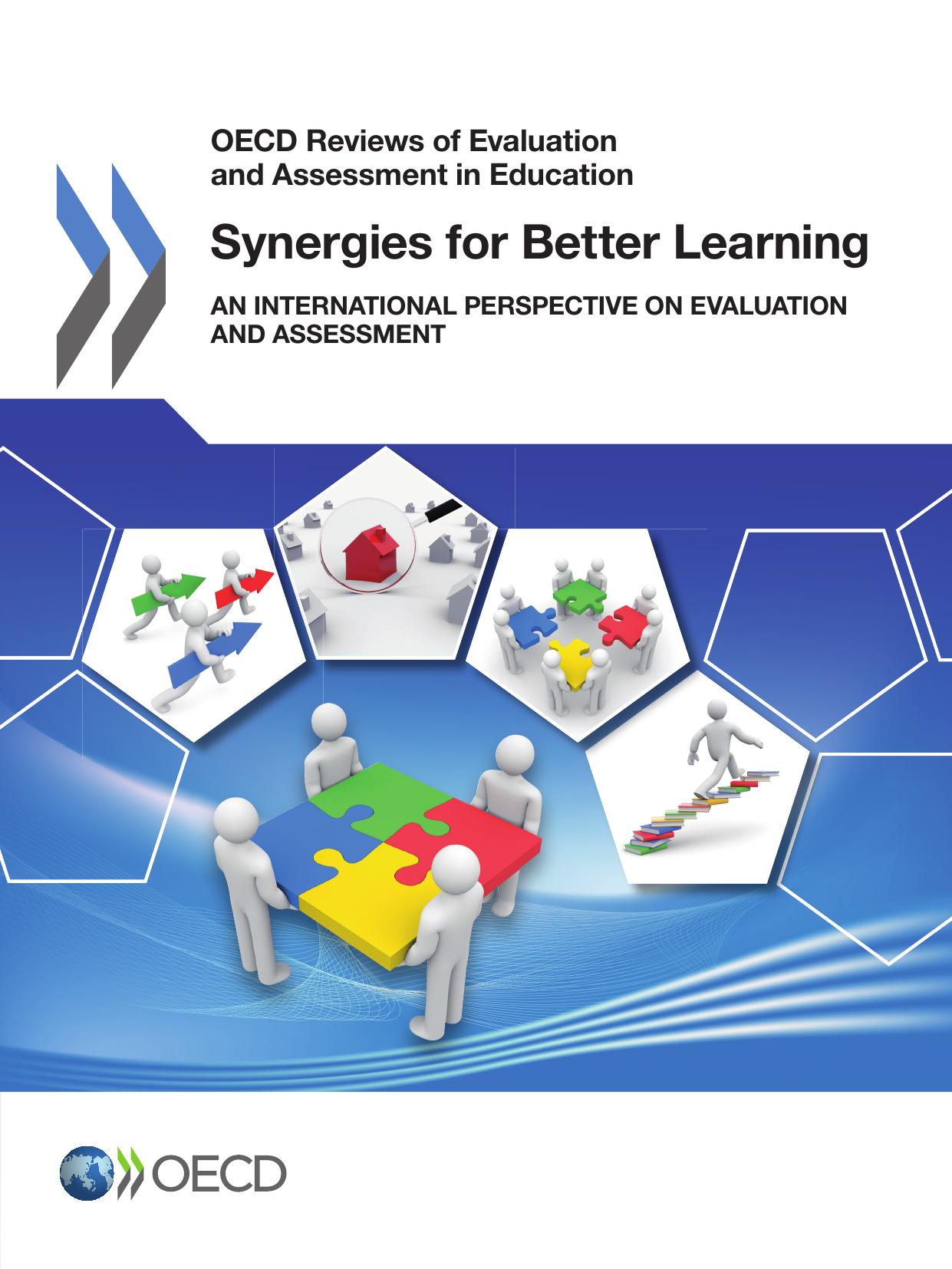 Synergies for better learning : an international perspective on evaluation and assessment by OECD
