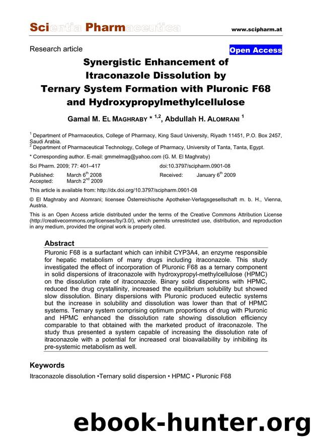 Synergistic Enhancement of Itraconazole Dissolution by Ternary System Formation with Pluronic F68 and Hydroxypropylmethylcellulose by Gamal M. EL MAGHRABY & Abdullah H. ALOMRANI
