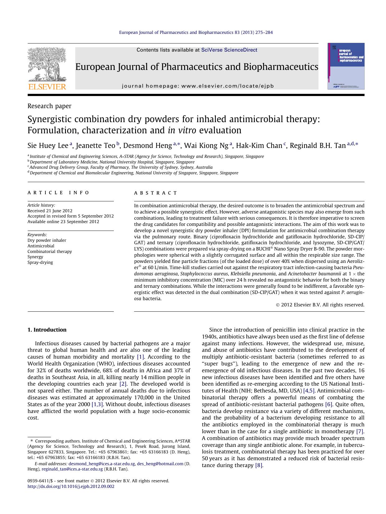 Synergistic combination dry powders for inhaled antimicrobial therapy: Formulation, characterization and in vitro evaluation by Sie Huey Lee & Jeanette Teo & Desmond Heng & Wai Kiong Ng & Hak-Kim Chan & Reginald B.H. Tan