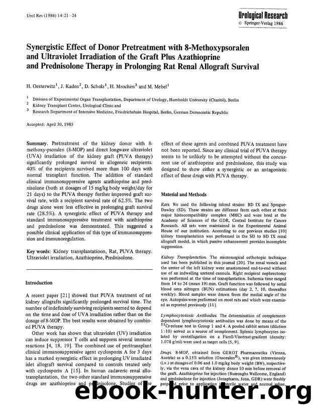Synergistic effect of donor pretreatment with 8-methoxypsoralen and ultraviolet irradiation of the graft plus azathioprine and prednisolone therapy in prolonging rat renal allograft survival by Unknown