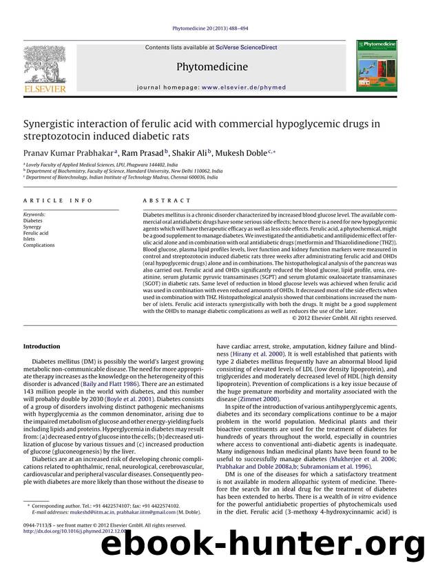 Synergistic interaction of ferulic acid with commercial hypoglycemic drugs in streptozotocin induced diabetic rats by Pranav Kumar Prabhakar